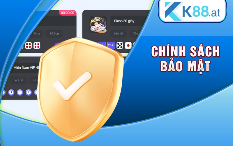 Chính sách bảo mật K88