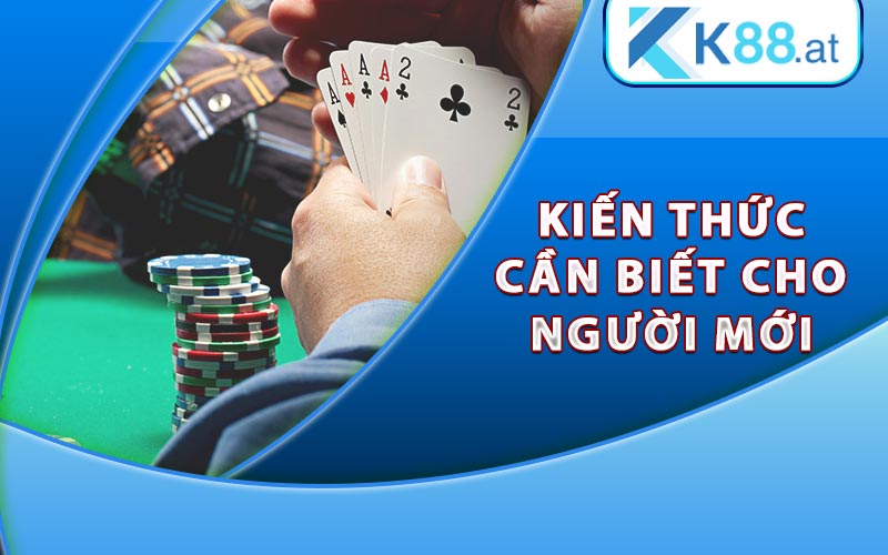 Kiến thức cần biết cho người mới